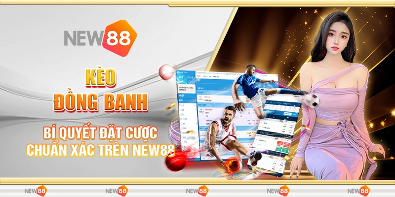 kèo đồng banh