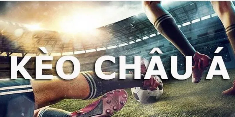 Chiến lược đặt cược kèo châu Á.